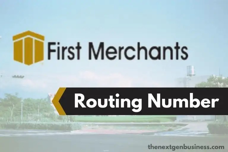 First Merchants Bank Routing Number Guide) The Next Gen