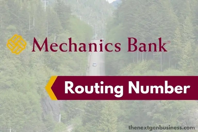 Mechanics Bank Routing Number (Quick & Easy) The Next Gen Business