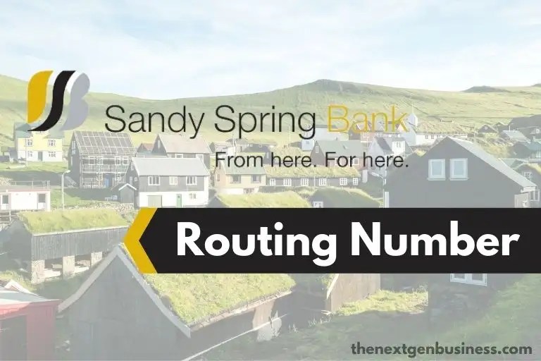 Sandy Spring Bank Routing Number Guide) The Next Gen Business