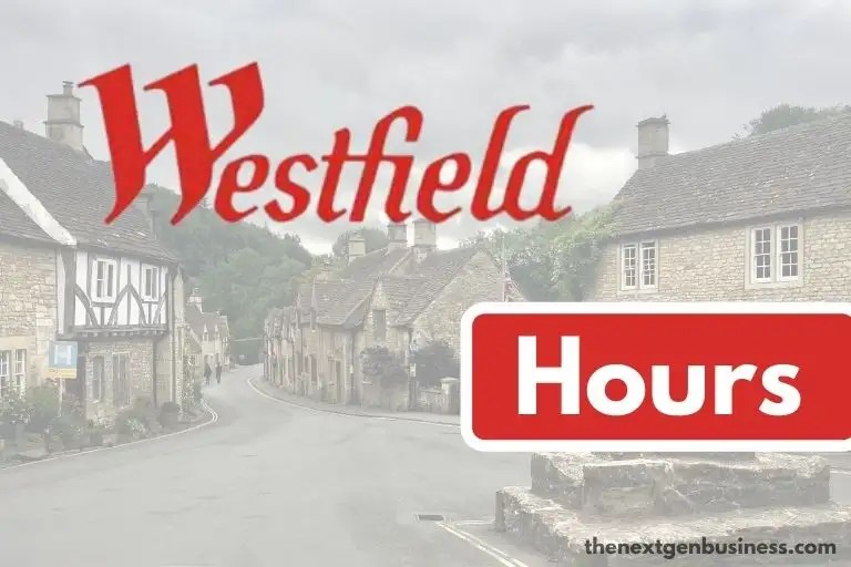 Westfield Hours Today, Weekday, Weekend, and Holiday Schedule The