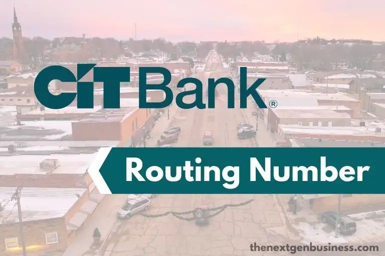CIT Bank Routing Number Guide) The Next Gen Business