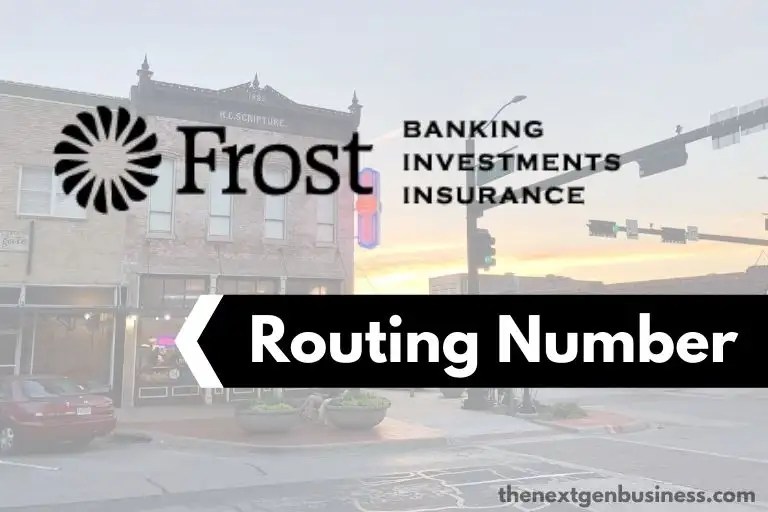 Frost Bank Routing Number Guide) The Next Gen Business