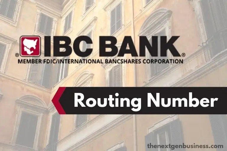 IBC Bank Routing Number (Quick & Easy) The Next Gen Business