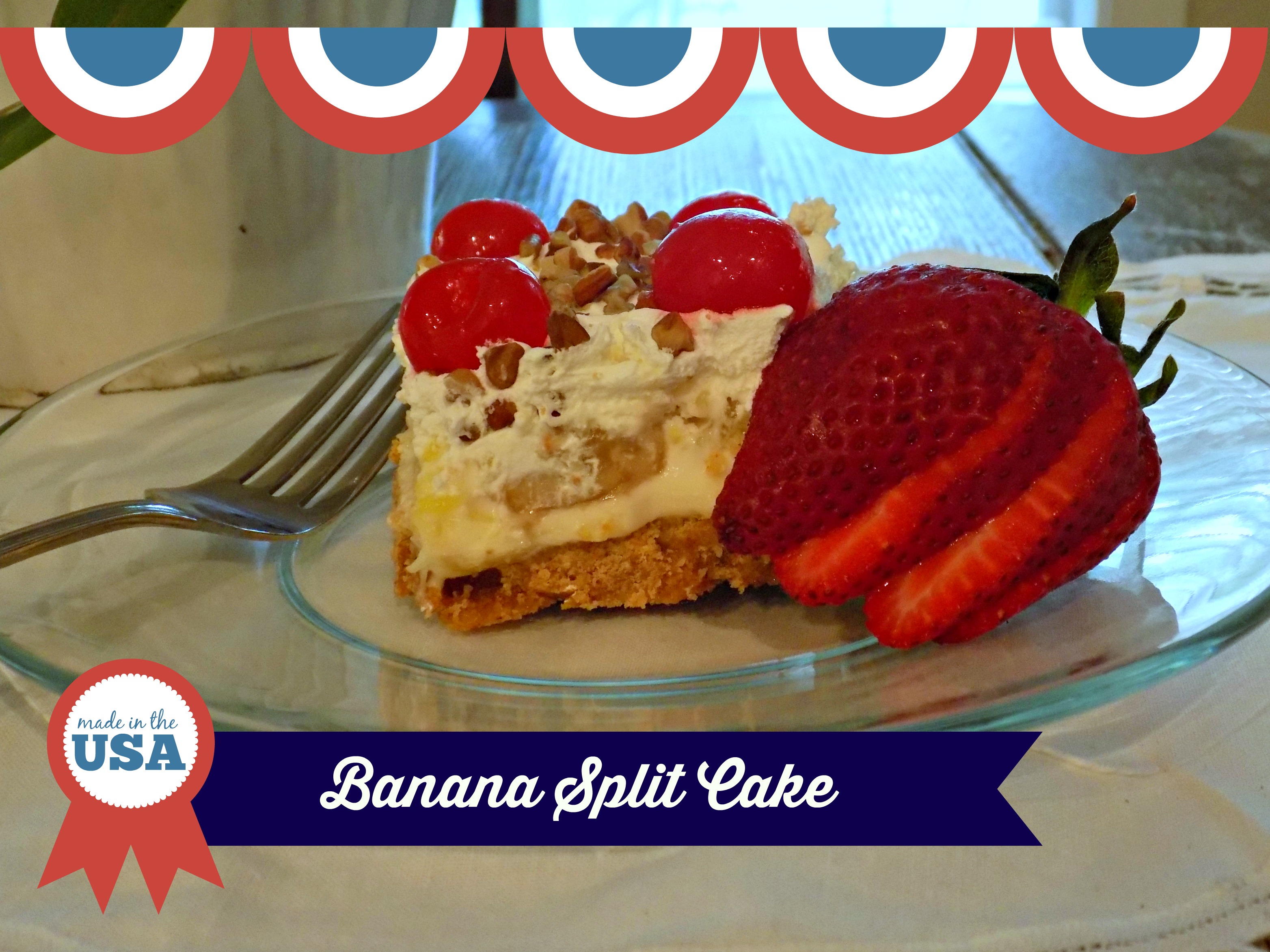 Fourth of July Dessert Banana Split Cake The Experimental Mommy