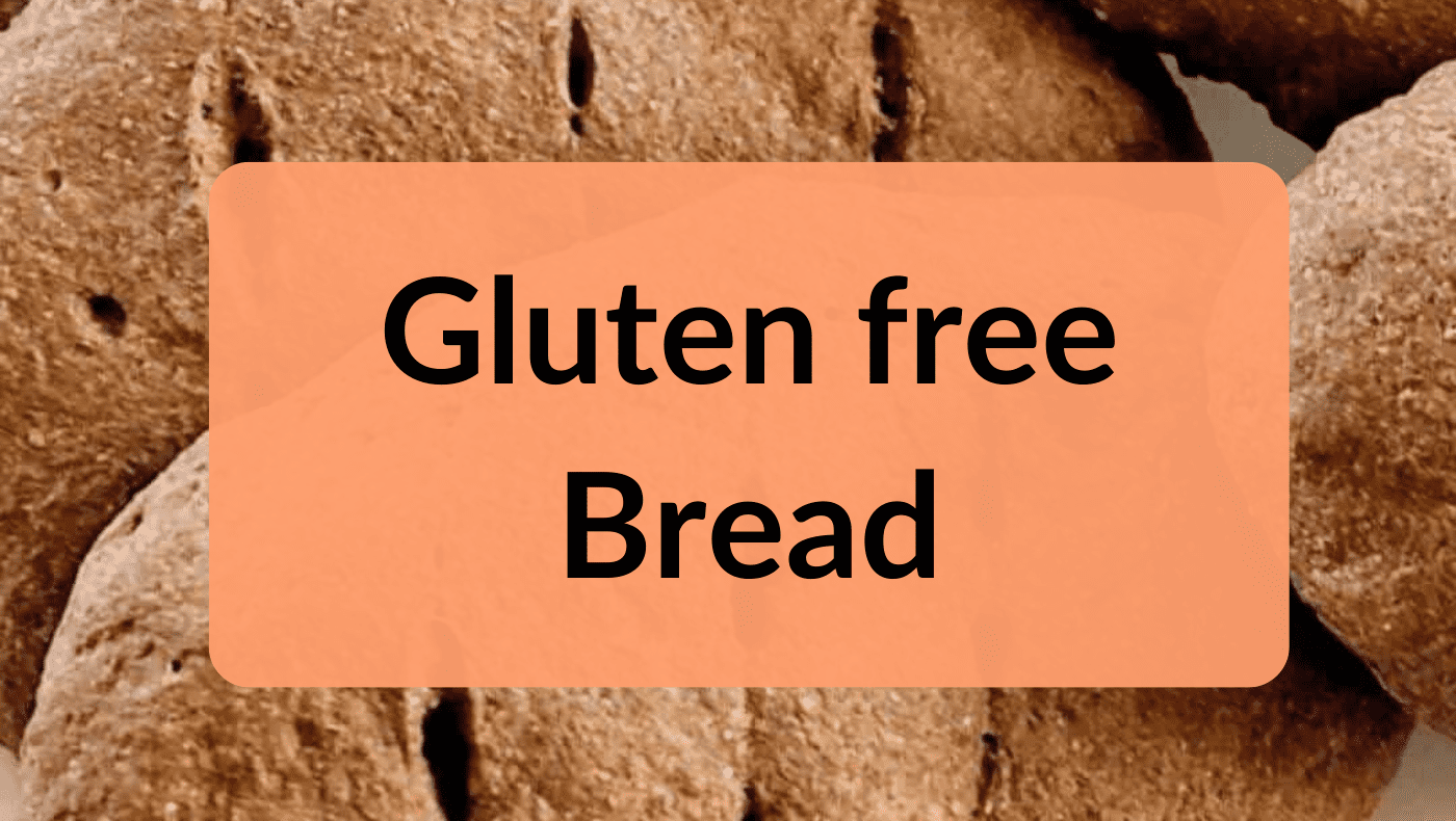 Gluten Free Bread Recipe