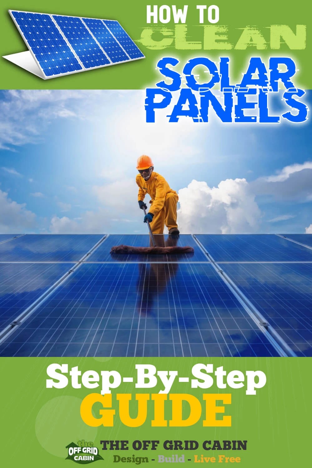 How To Clean Solar Panels A StepbyStep DIY Guide
