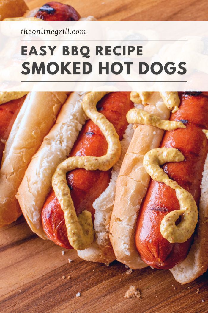 Smoked Hot Dogs [Temperatures, Best Woods & Recipe]