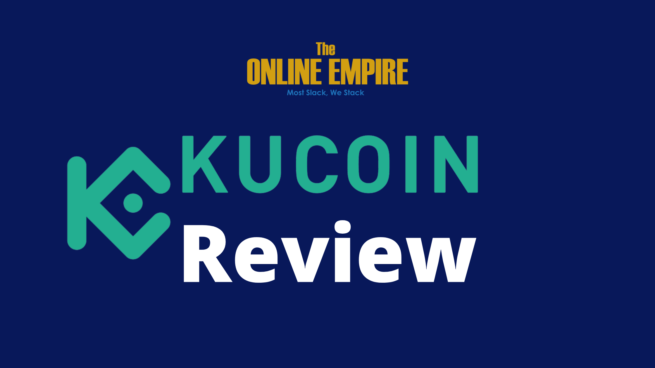 KuCoin Review THE ONLINE EMPIRE