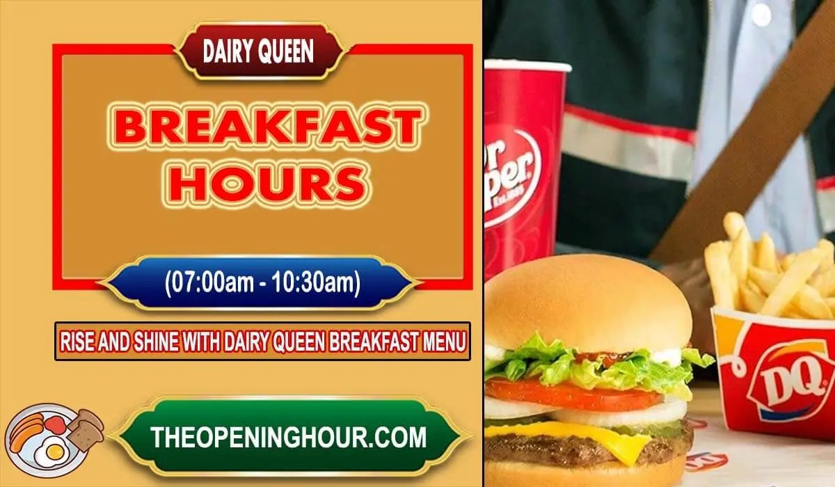 What Time does Dairy Queen Stop Serving Breakfast? Dairy Queen