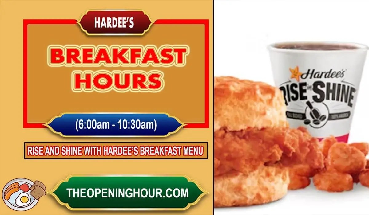What Time does Hardee's Stop Serving Breakfast? | Hardee's Breakfast
