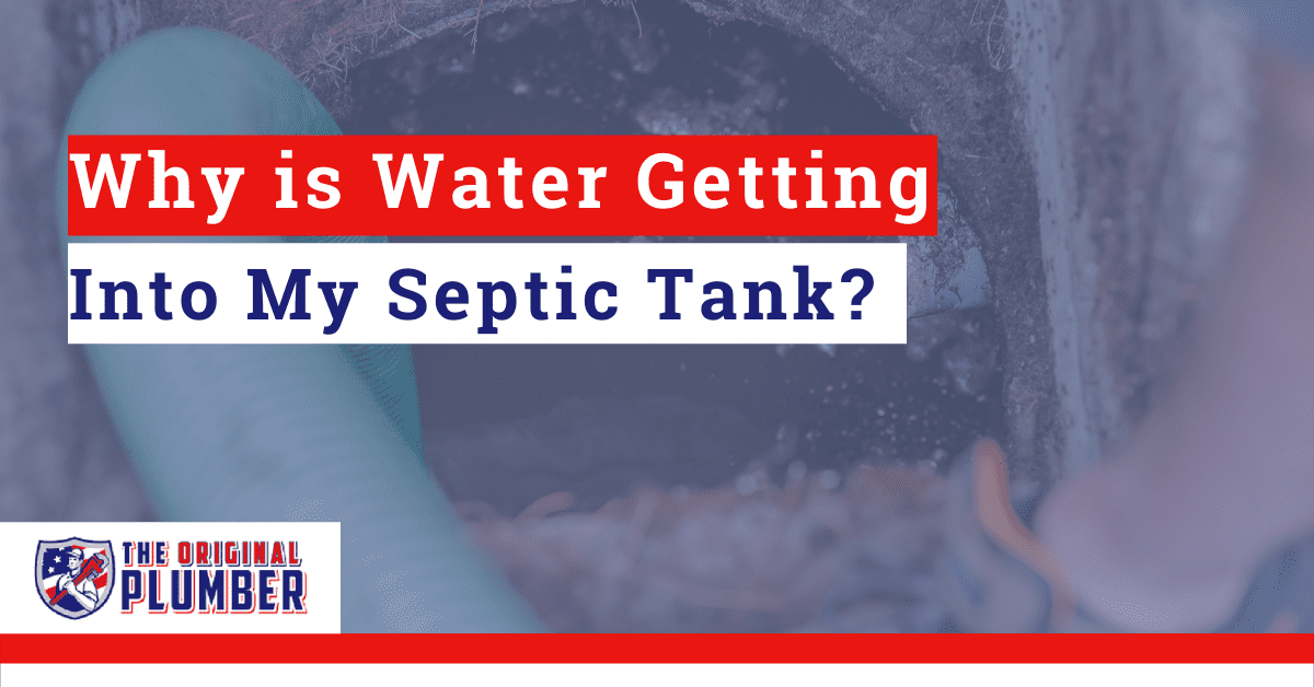 My Septic Tank Keeps Filling with Water How You Can Fix and Keep Water Out of It The Original