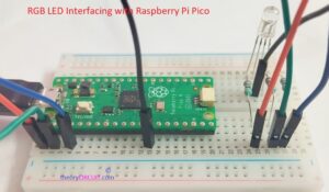 Simple RGB LED Interfacing with Raspberry Pi Pico