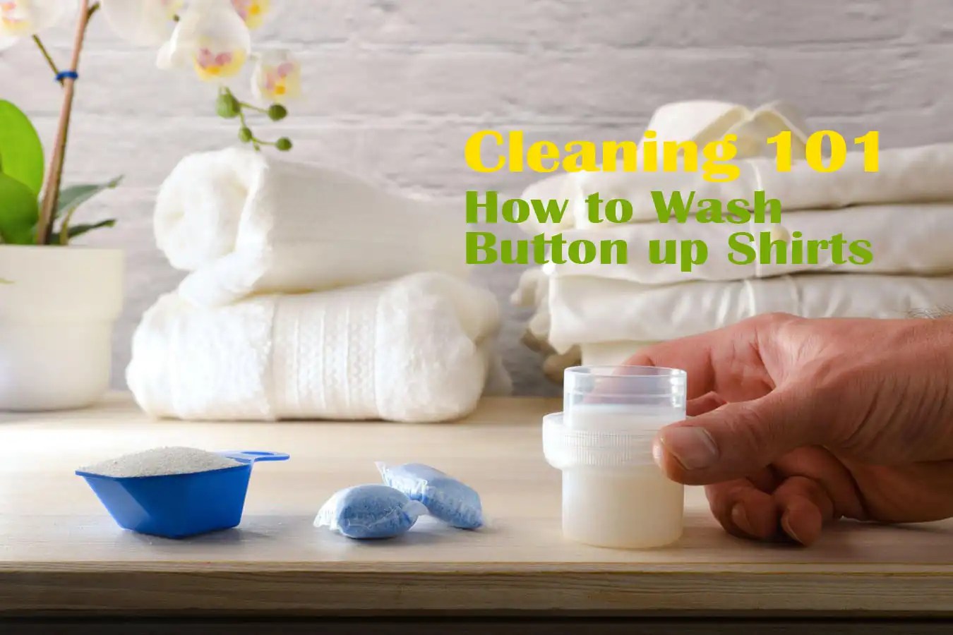 How to Wash Button up Shirts with Care Cleaning 101