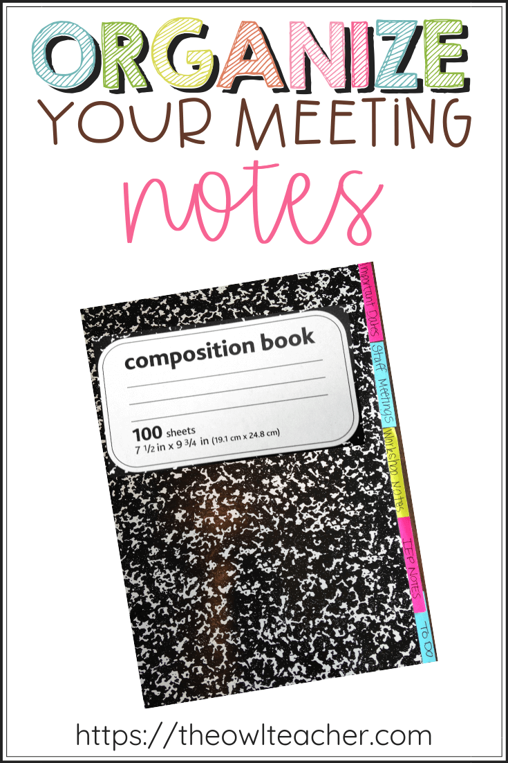 Organize Your Meeting Notes It's Quick & Easy! The Owl Teacher