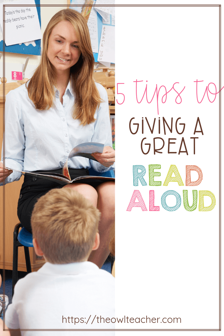 5 Tips to Giving a GREAT Read Aloud The Owl Teacher
