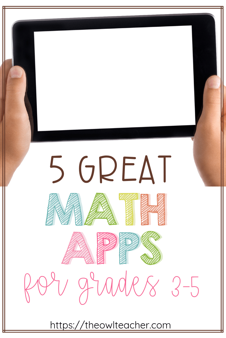 6 Great Math Apps for Grades 35 The Owl Teacher