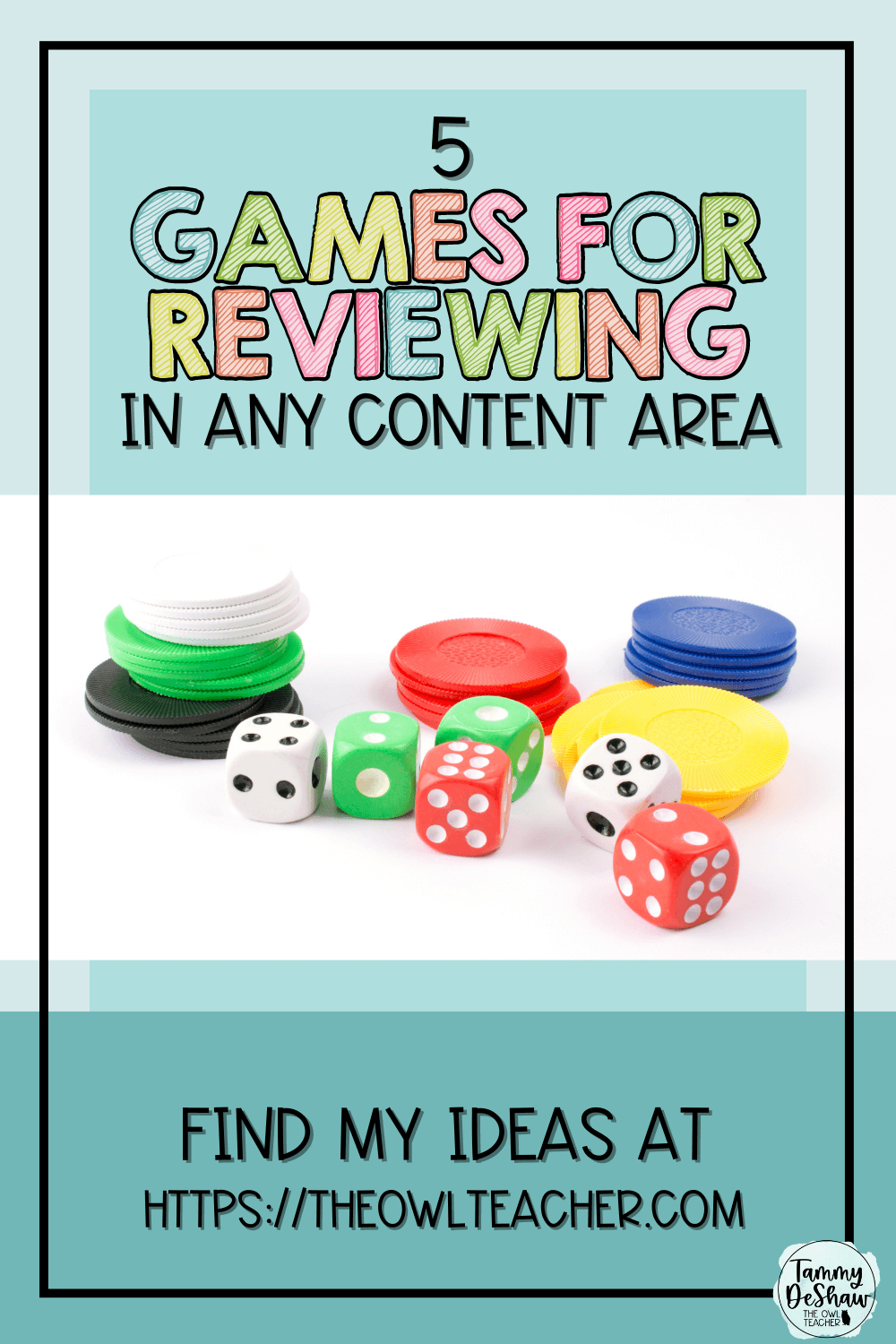5 Games for Reviewing Any Content The Owl Teacher by Tammy DeShaw