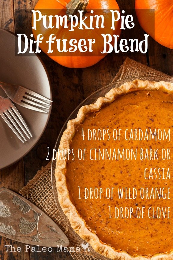 20 Fall Diffuser Blends The Paleo Mama