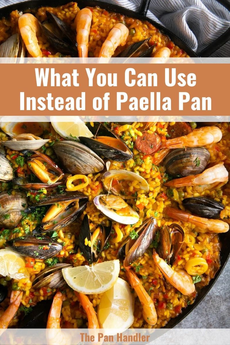 7 Paella Pan Substitutes You Can Use Instead of Paella Pan