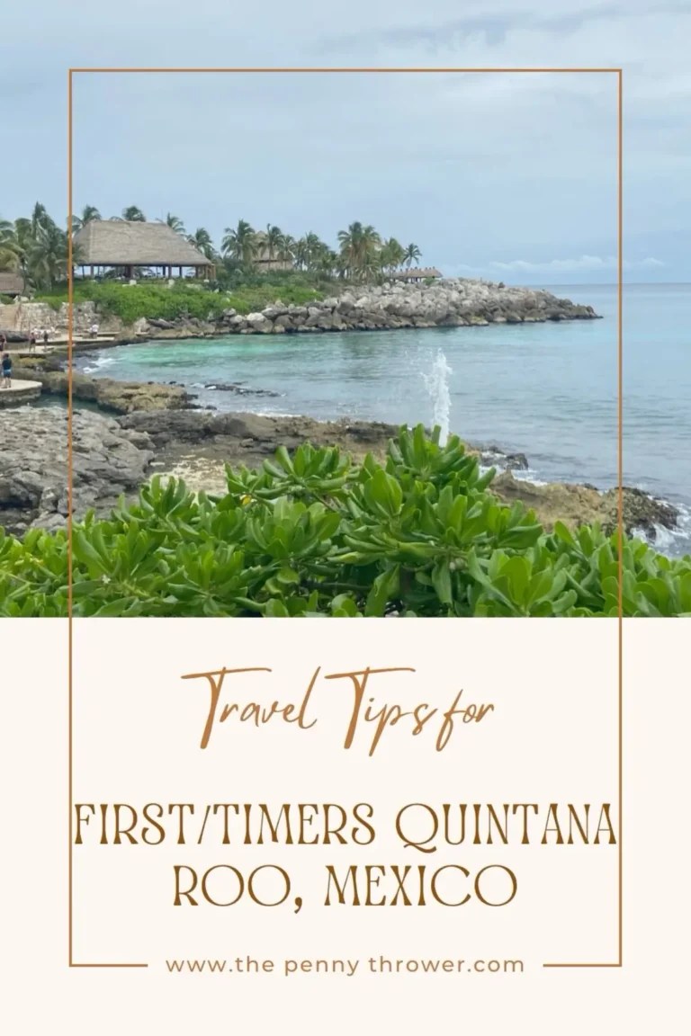 Travel Tips for First Timer's Quintana Roo, Mexico The Penny Thrower