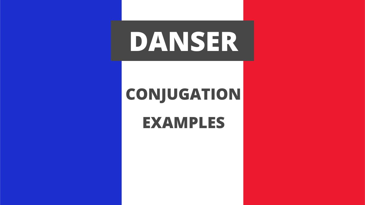 Danser Conjugation of Danser To Dance French Online Language