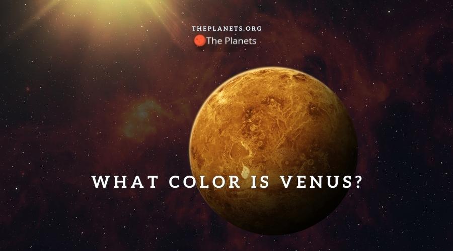 What Color Is Venus? The