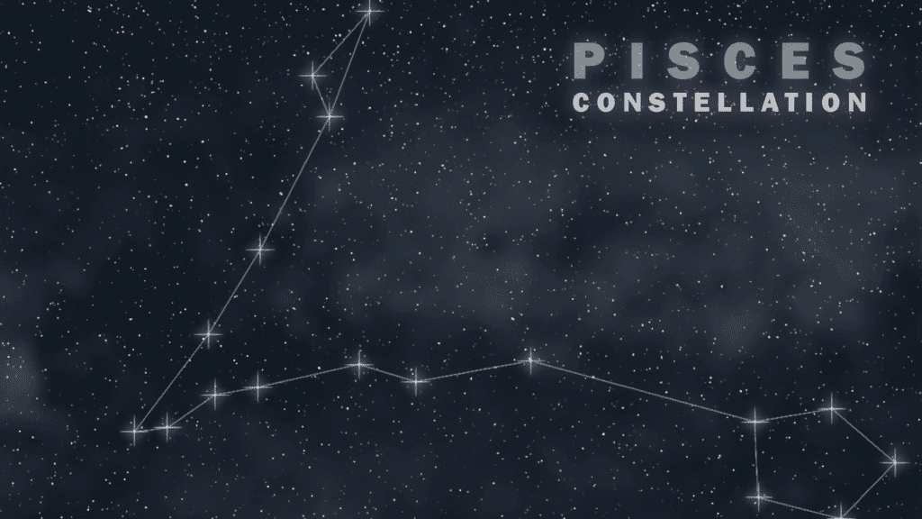 Pisces Constellation Facts and Features The