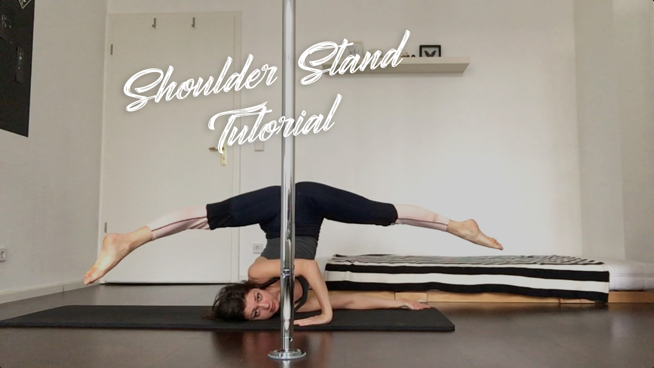 How the shoulder stand helped me understand advanced pole moves • The