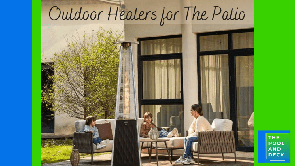 11 Best Outdoor Heaters for The Patio [2024]