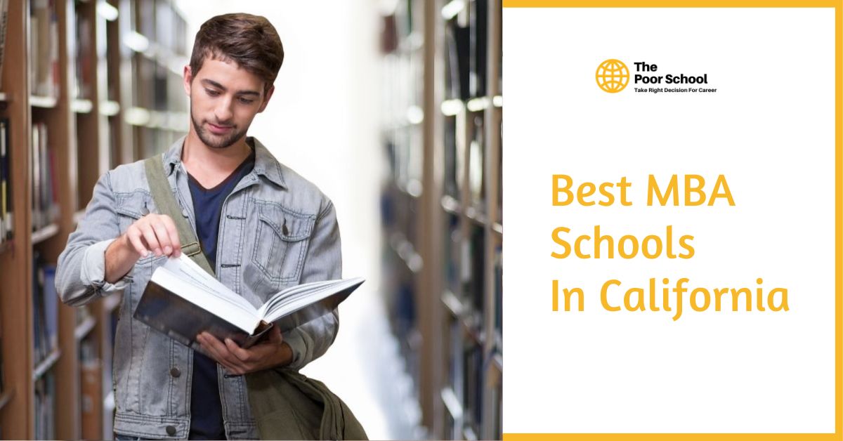Best MBA Programs In California 2022 Updated