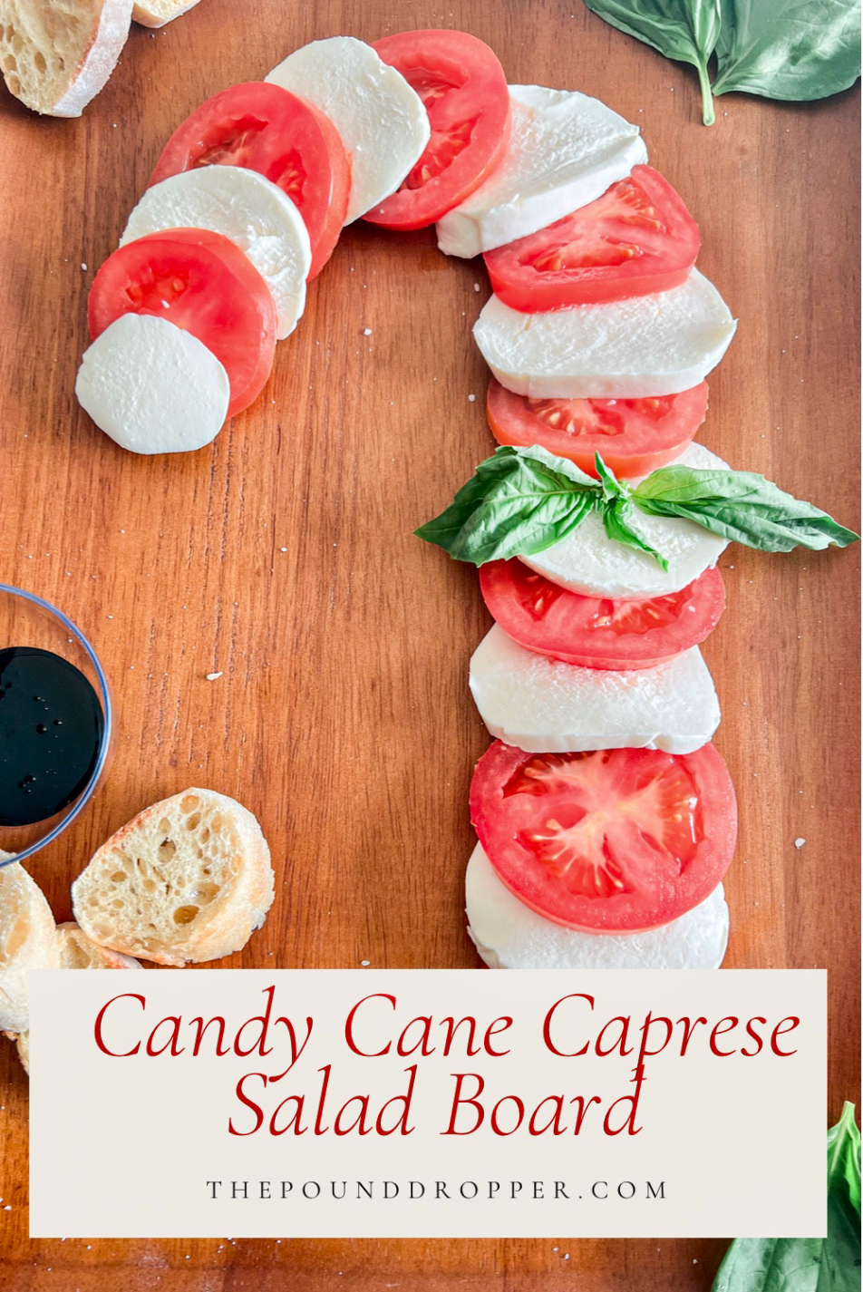 Candy Cane Caprese Salad Board Pound Dropper
