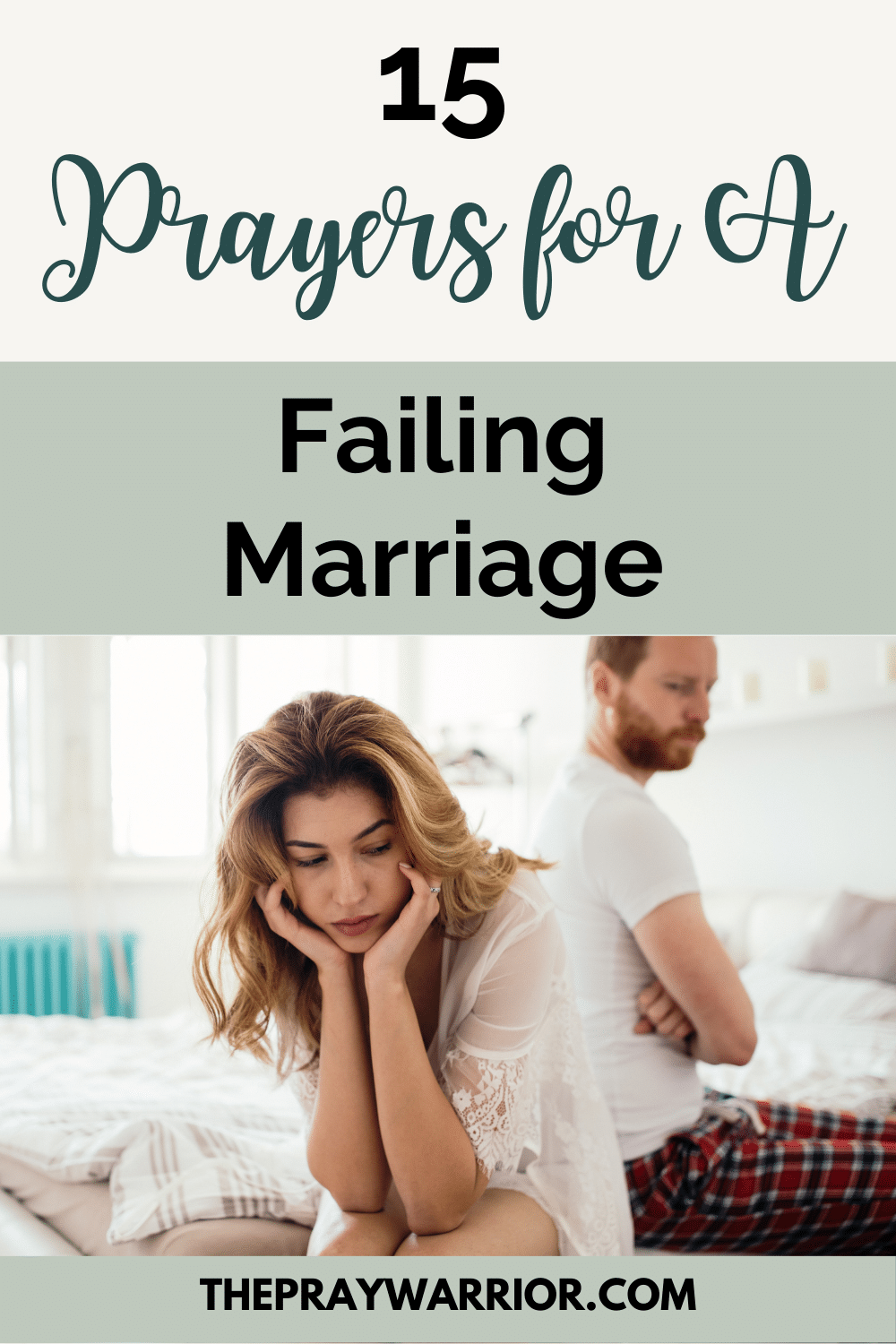 15 Powerful Prayers for a Failing Marriage The Pray Warrior