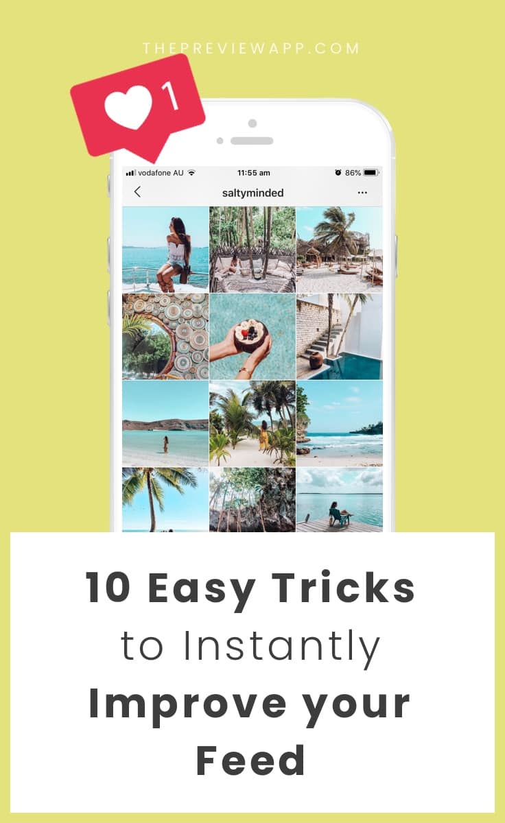 11 Simple Tips that Will Instantly Improve your Instagram Feed