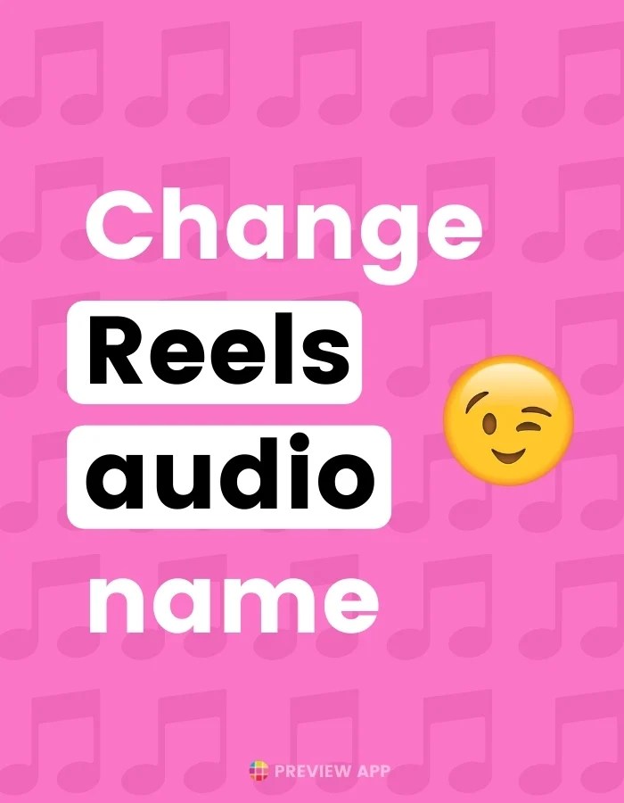 How to Change “Original Audio” Name on Instagram Reels (+ Strategy)