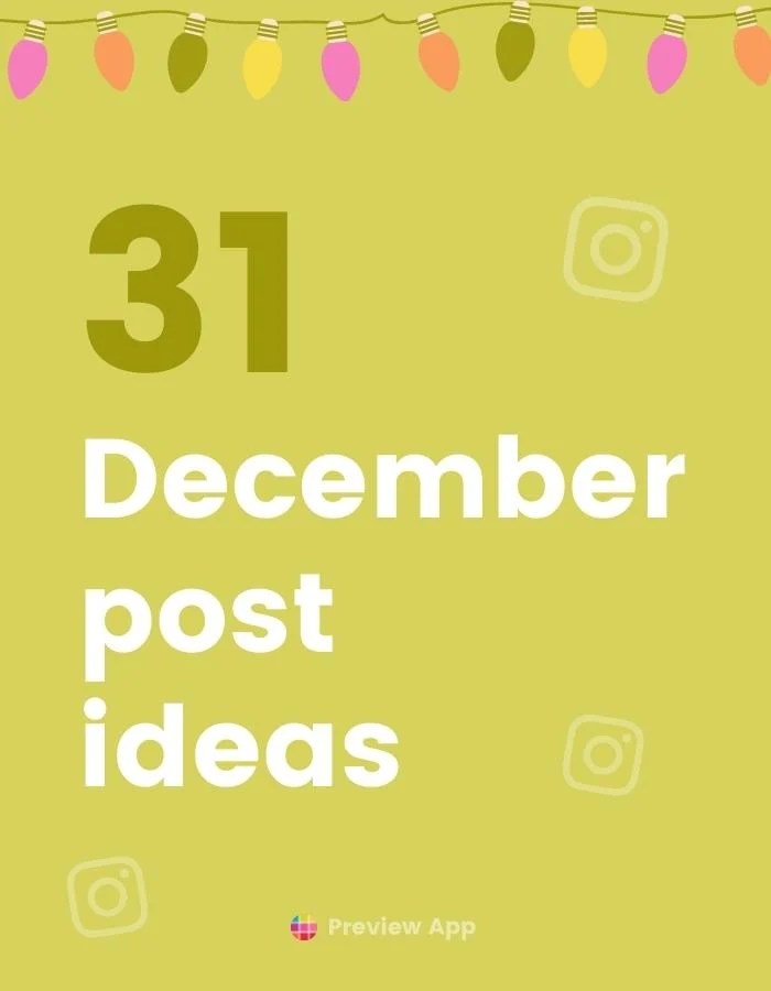 30+ December Instagram Post Ideas (with Hashtags & Captions)