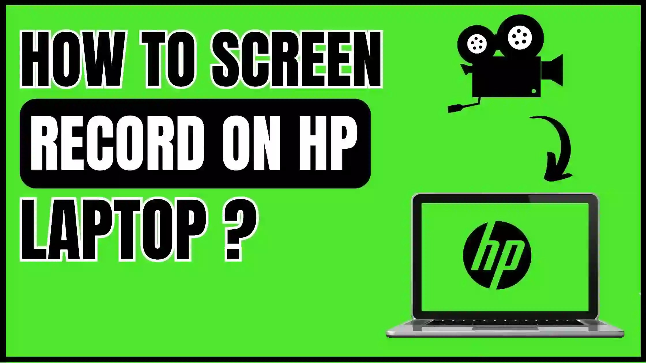 How to Screen Record on HP Laptop (12 Ways) StepbyStep