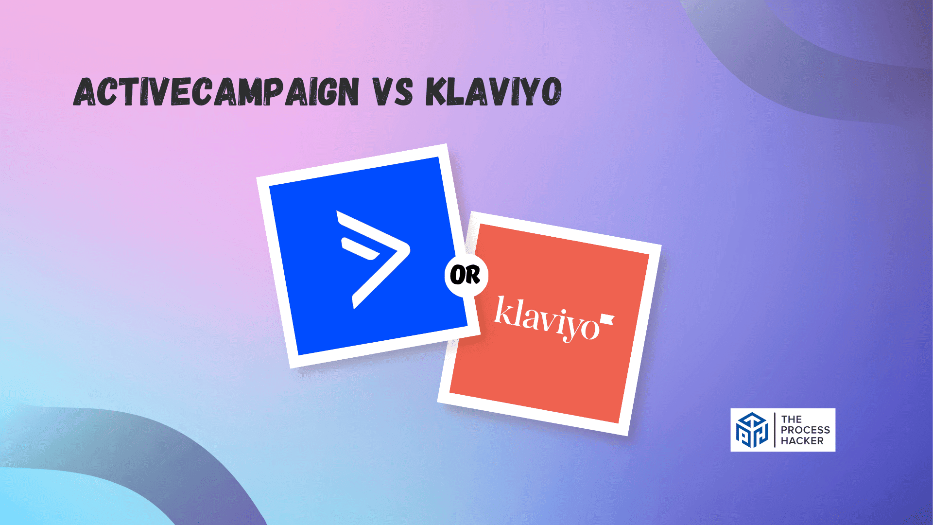 ActiveCampaign vs Klaviyo Which Email Marketing Automation Tool is