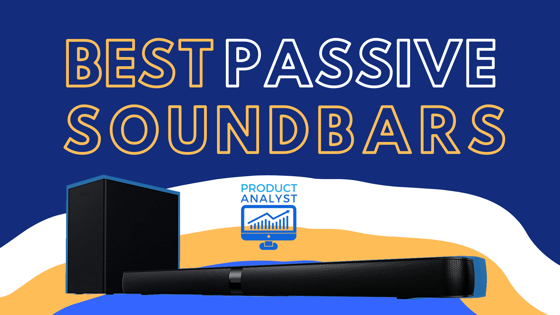 5 Best Passive Soundbars in 2023 Full Package, Great Sound