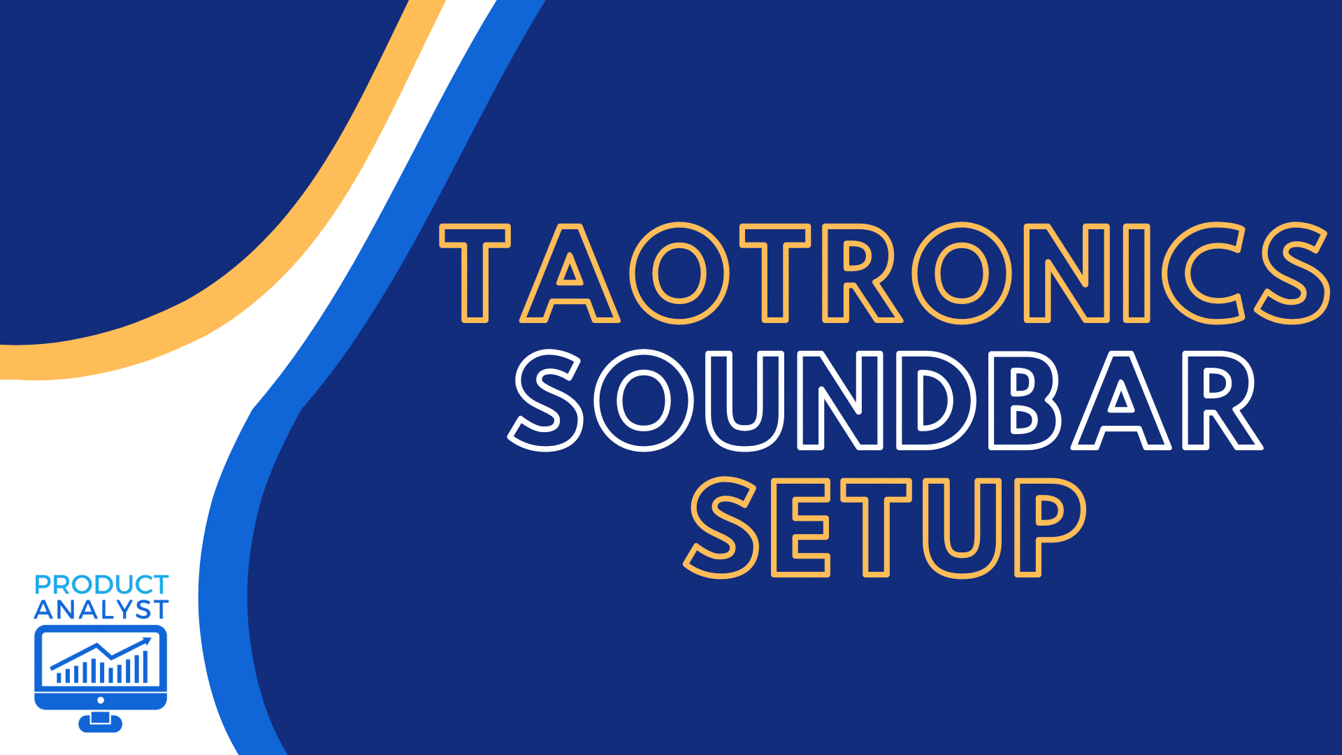 Taotronics Soundbar Setup [2025]: Complete These Easy Steps!