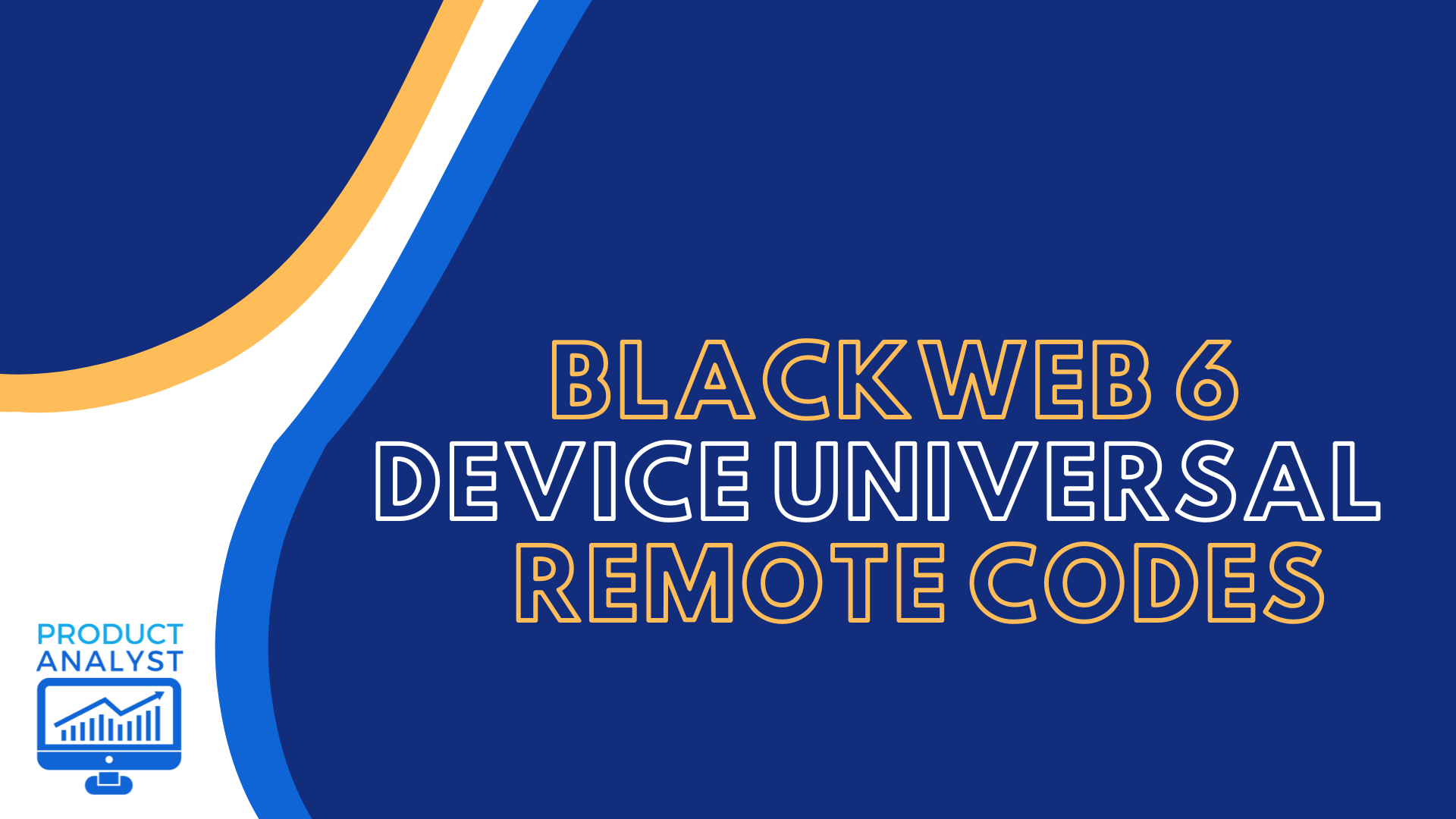 Programming Blackweb 6Device Universal Remote Codes [2022]