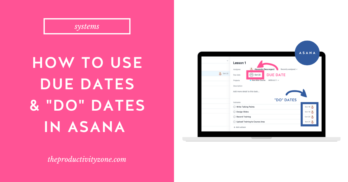 How to Use DUE Dates and DO Dates in Asana
