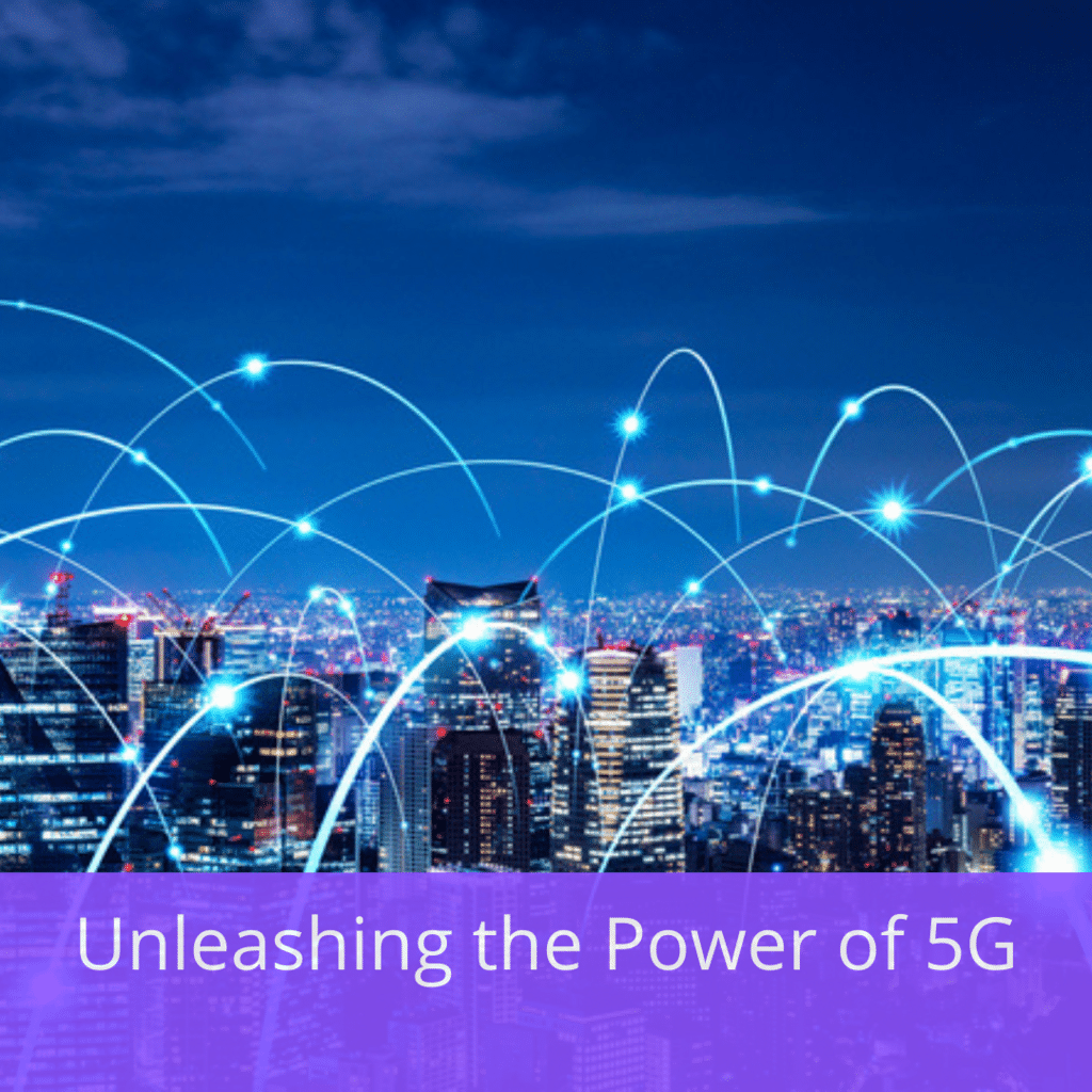 Unleashing the Power of 5G The Project Foundry