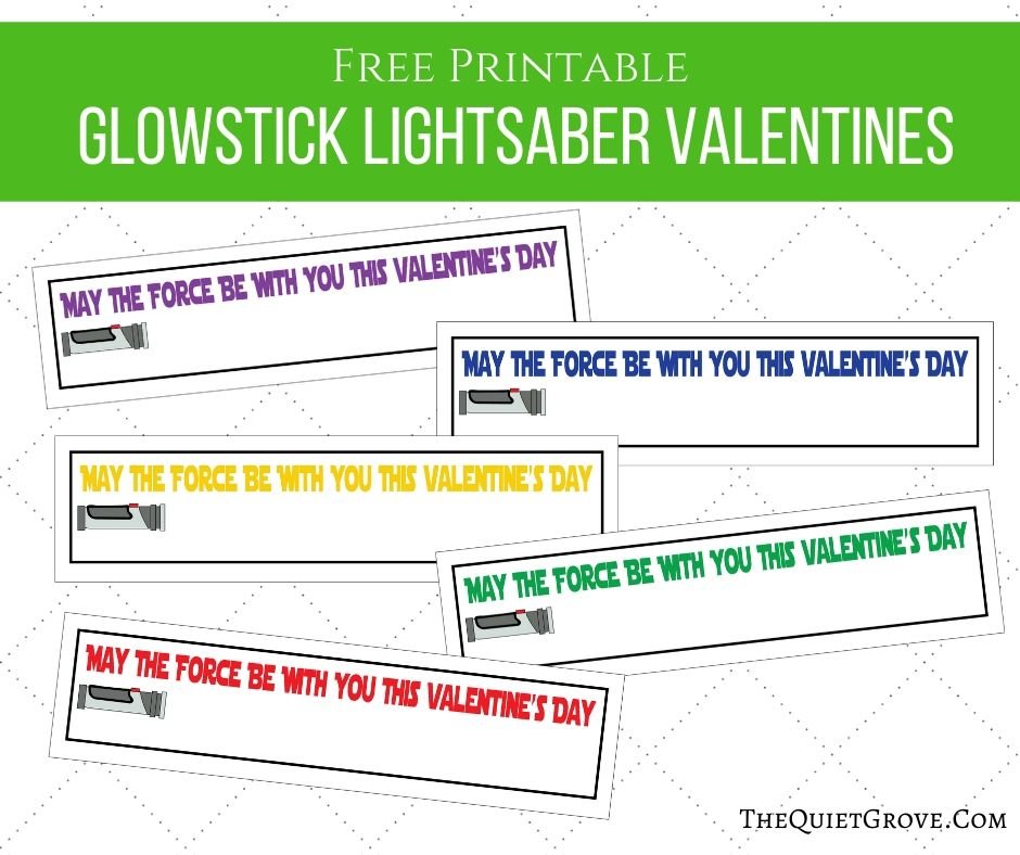 Free Printable Glowstick Lightsaber Valentines ⋆ The Quiet Grove