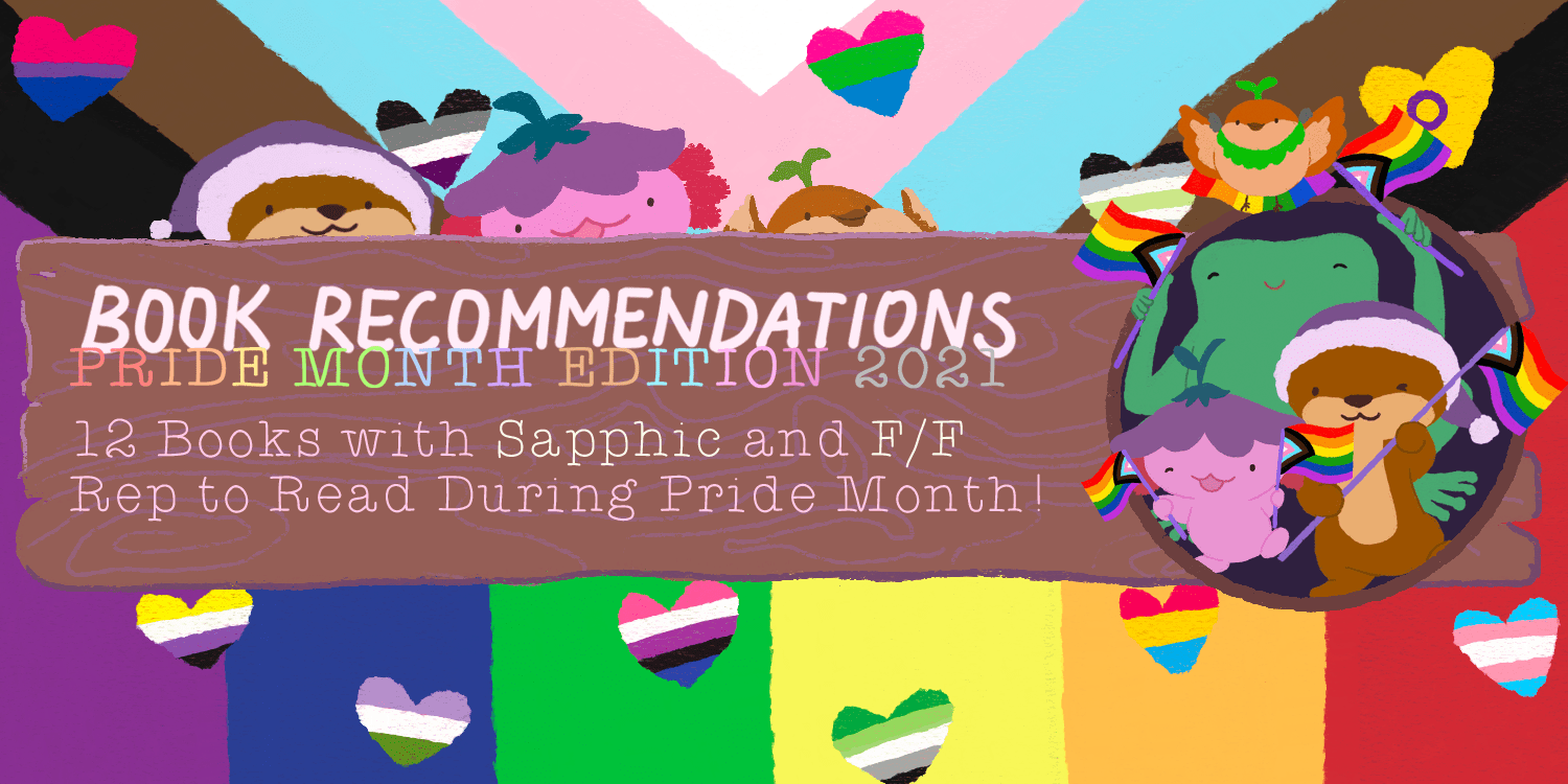 Book Pride Month Edition 12 Books with Sapphic and F