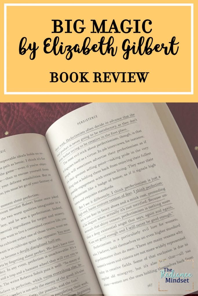 Big Magic Book Review The Radiance Mindset