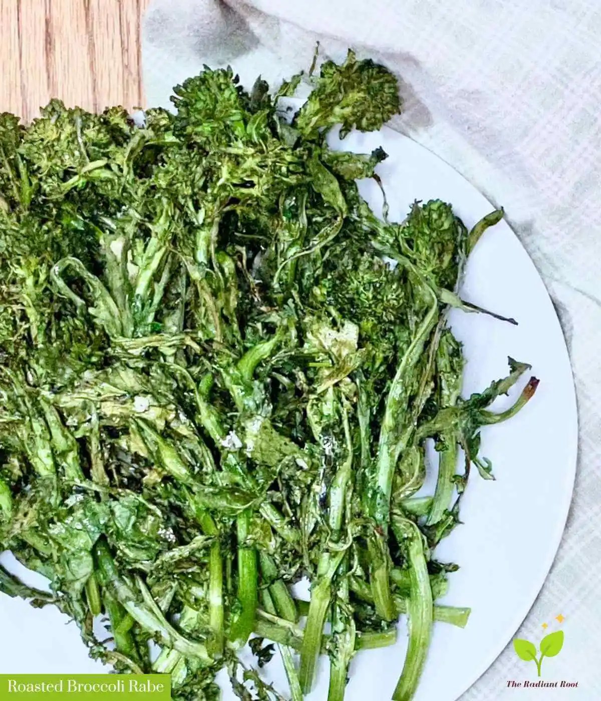 Roasted Broccoli Rabe The Radiant Root
