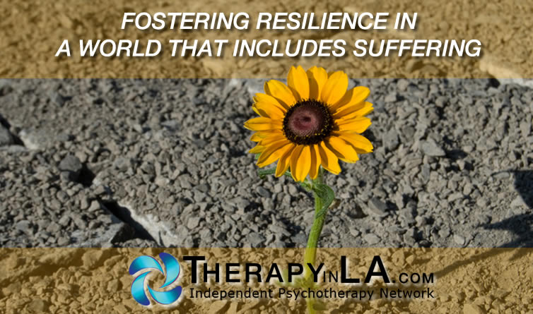 FOSTERING RESILIENCE IN A WORLD THAT INCLUDES SUFFERING