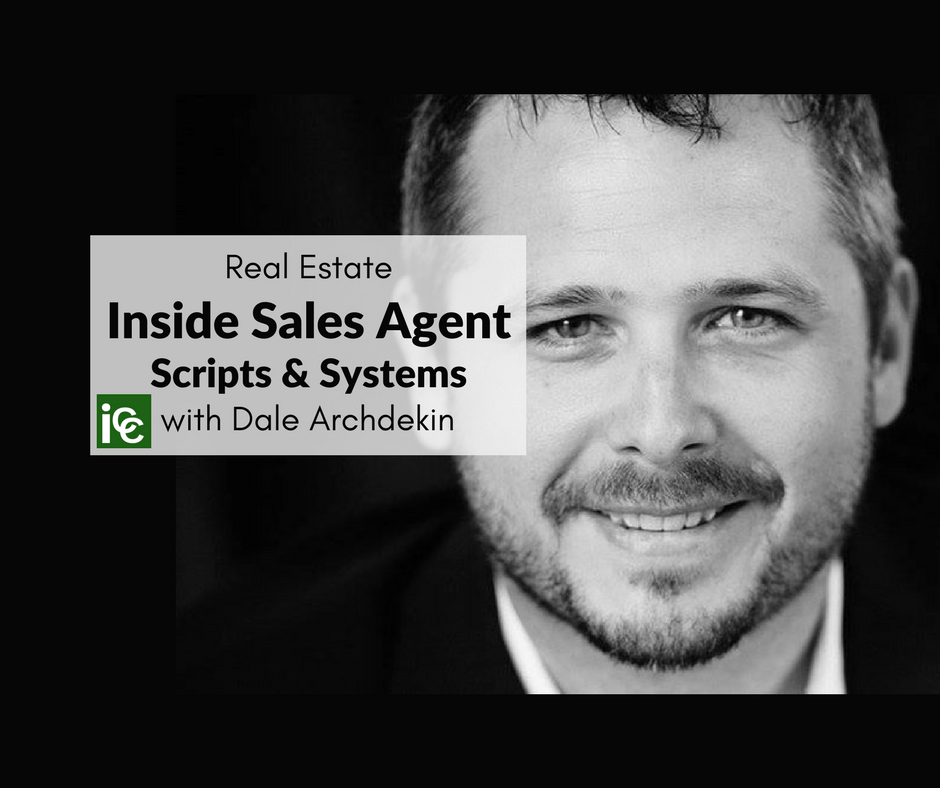 Real Estate Inside Sales Agent Systems and Scripts