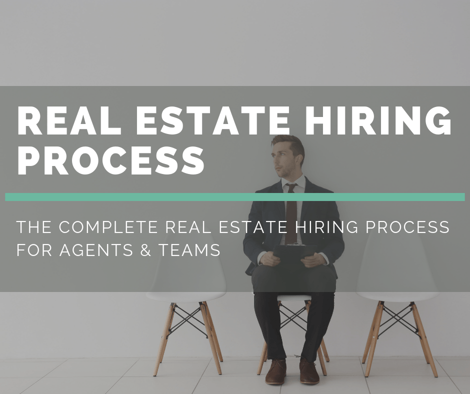 Real Estate Hiring Process The Foundation of Team Growth