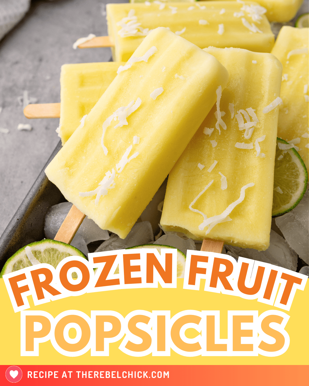 Frozen Fruit Bars The Rebel Chick